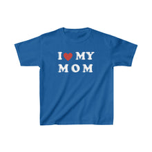 Load image into Gallery viewer, I Love My Mom Kids Tee